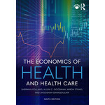 The Economics of Health and Health Care, 9th Ed.
