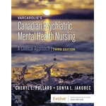 Varcarolis's Canadian Psychiatric Mental Health Nursing: A Clinical Approach, 3rd Canadian Ed.