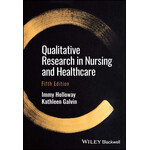 Qualitative Research in Nursing and Healthcare 5th Edition