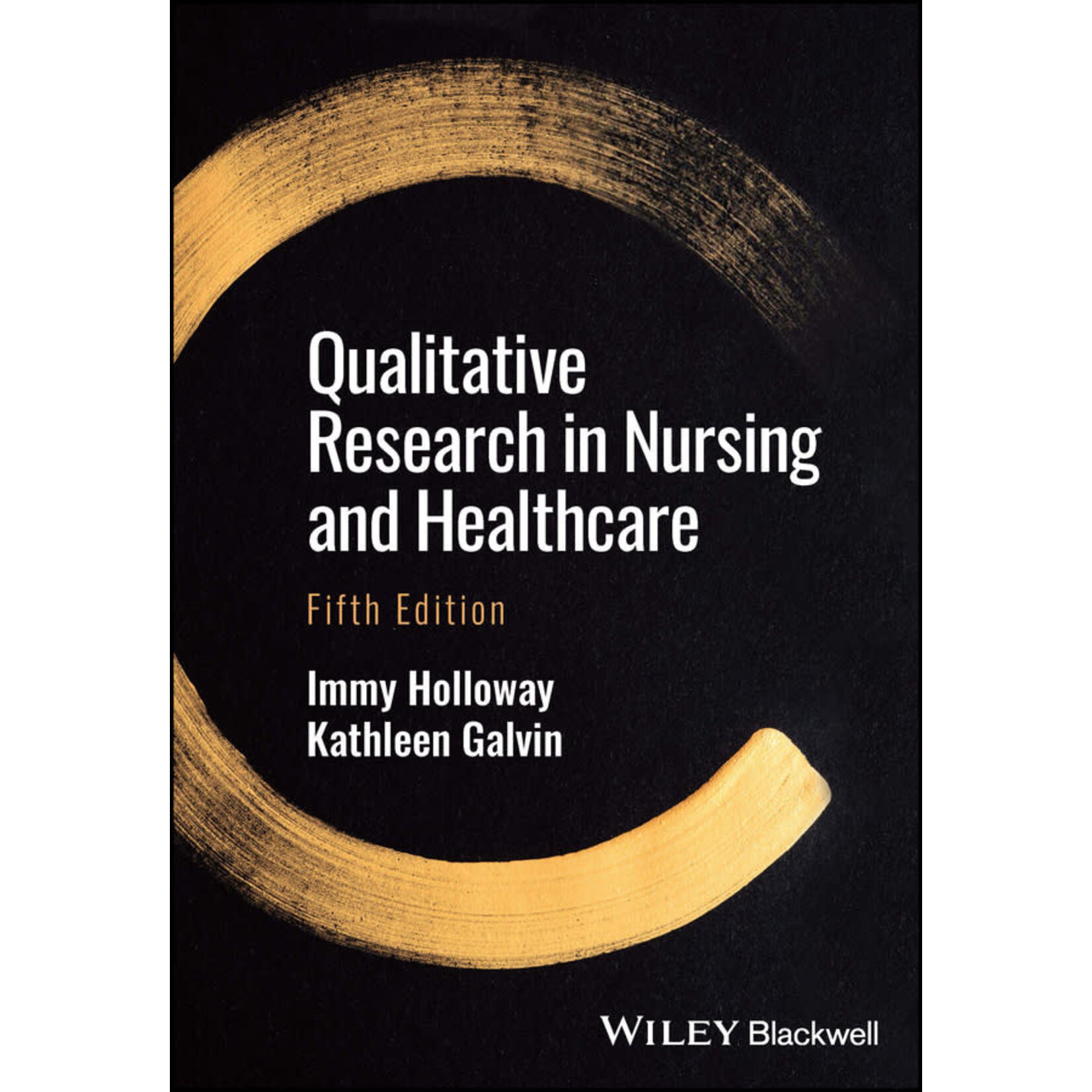 Qualitative Research in Nursing and Healthcare 5th Edition