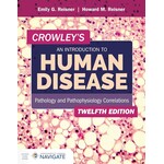 Crowley's An Introduction to Human Disease, 12th Edition