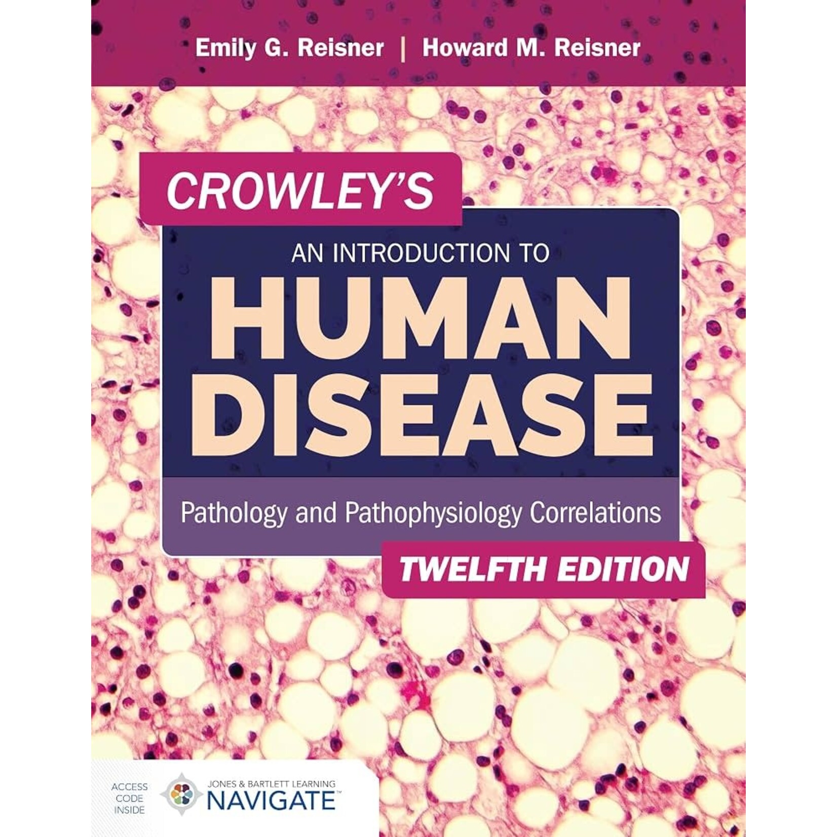 Crowley's An Introduction to Human Disease, 12th Edition