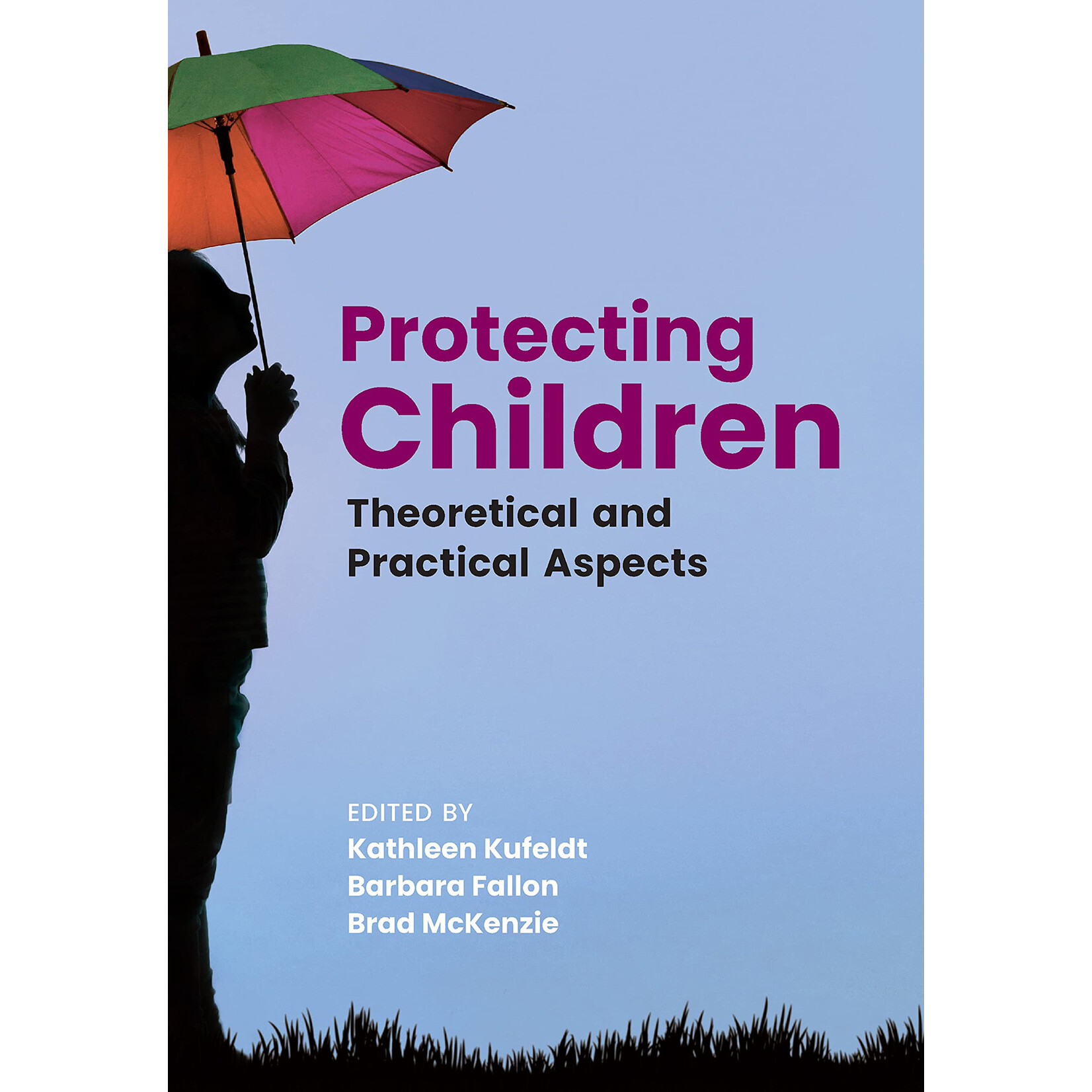 Protecting the Children: Theoretical and Practical Aspects