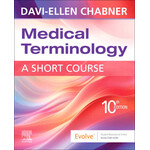 Medical Terminology: A Short Course, 10th Ed.
