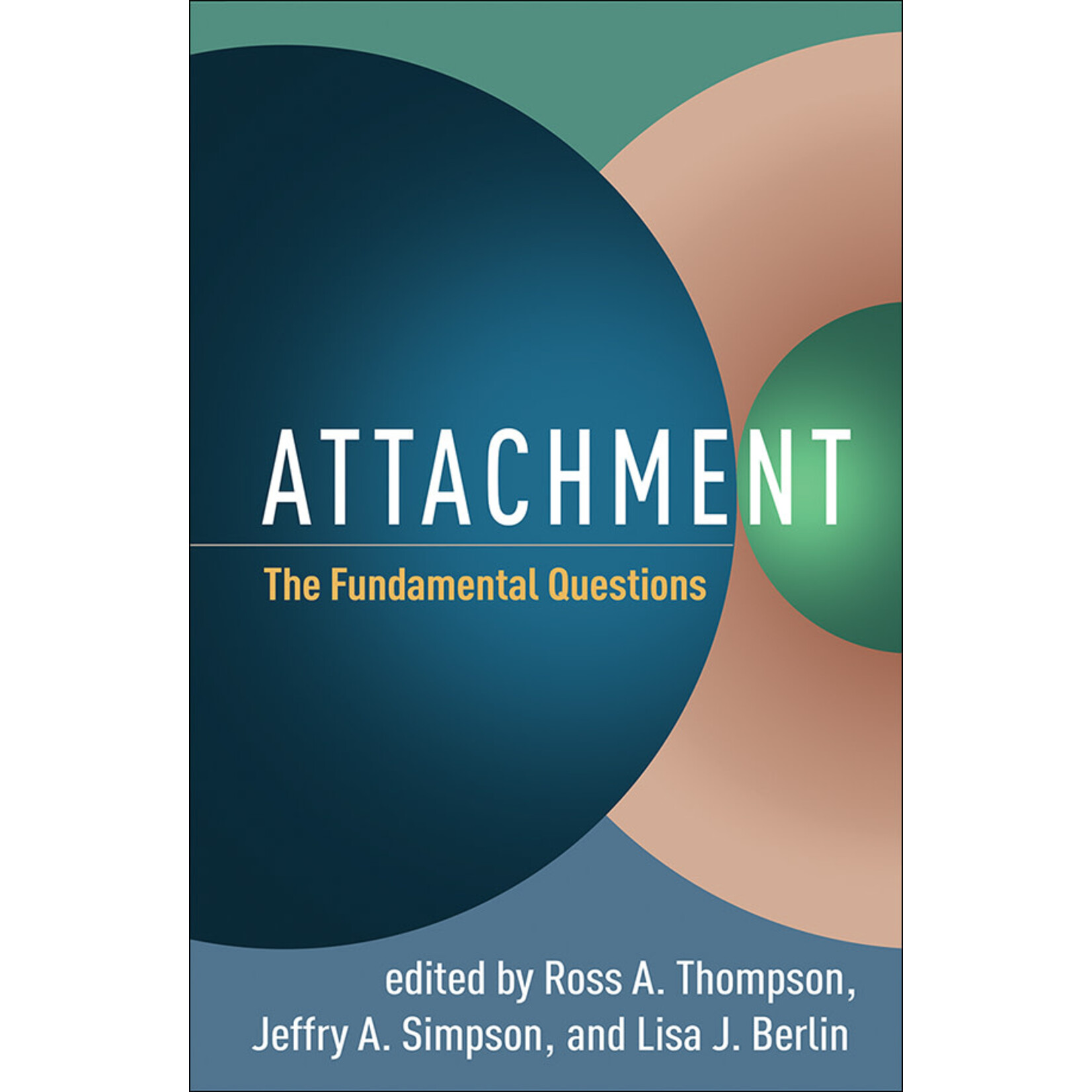Attachment: The Fundamental Questions, 1st Edition
