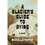 A Glacier's Guide to Dying
