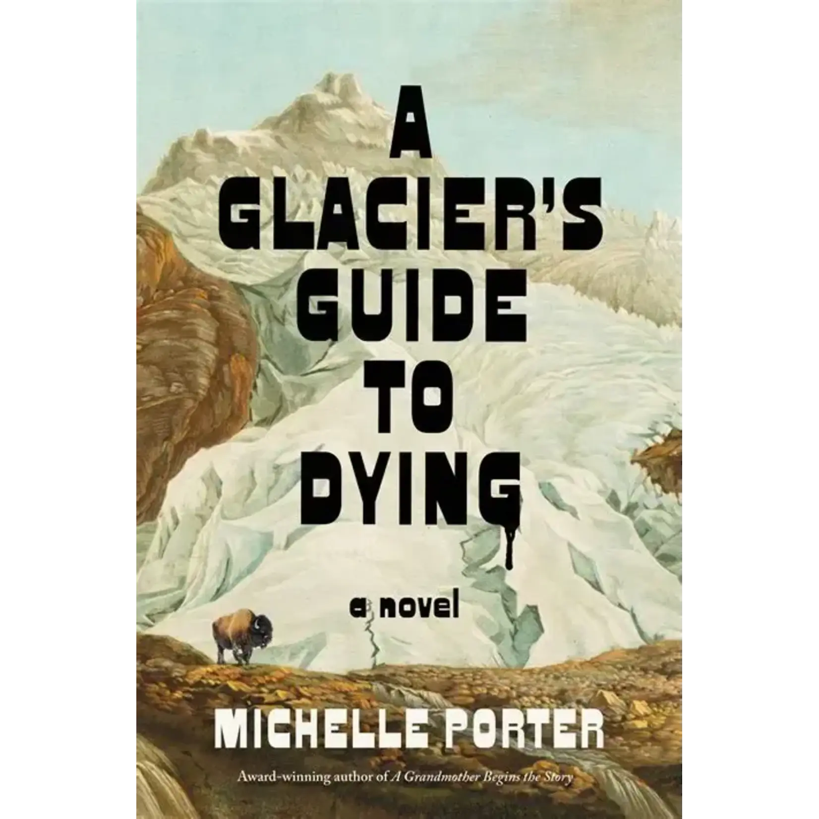 A Glacier's Guide to Dying
