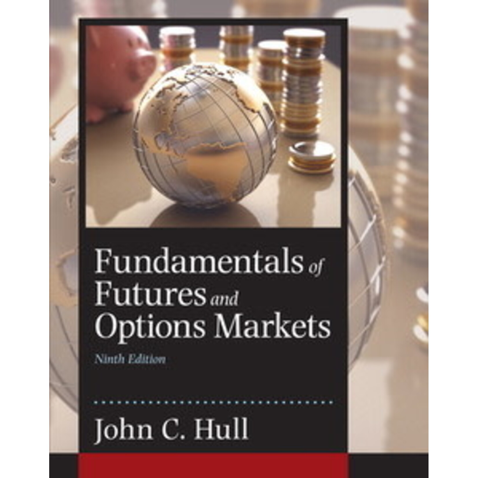 Fundamentals of Futures and Options Markets, 9th edition