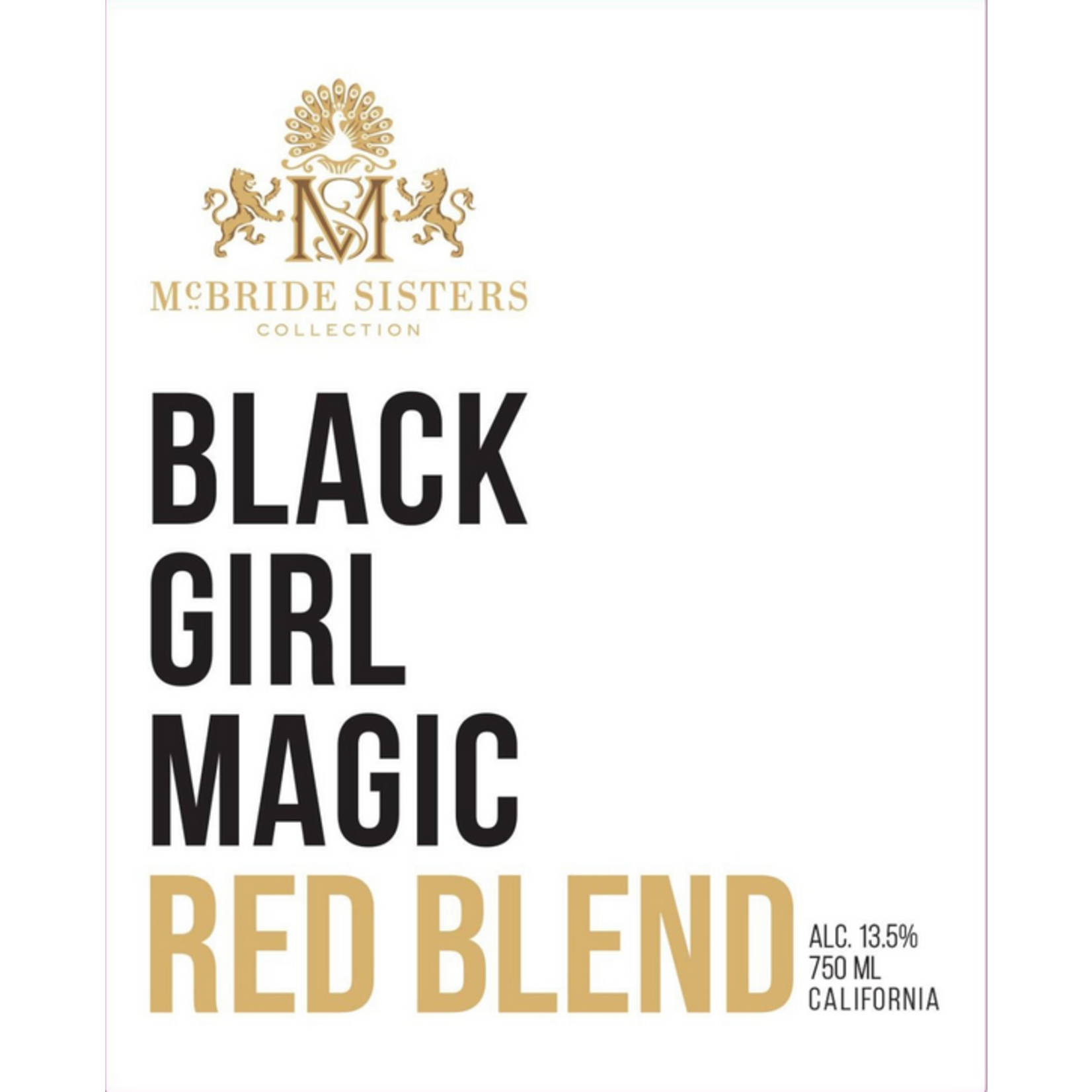 McBride Sisters Black Girl Magic Red Blend McBride Sisters Collection 2019  California