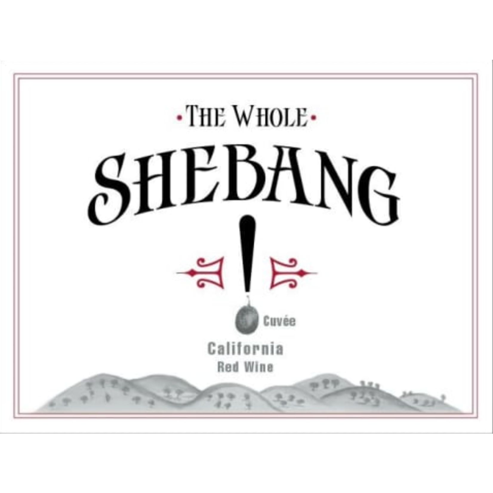 Shebang! Wines The Whole Shebang Thirteenth Cuvee Red Wine  Sonoma, California