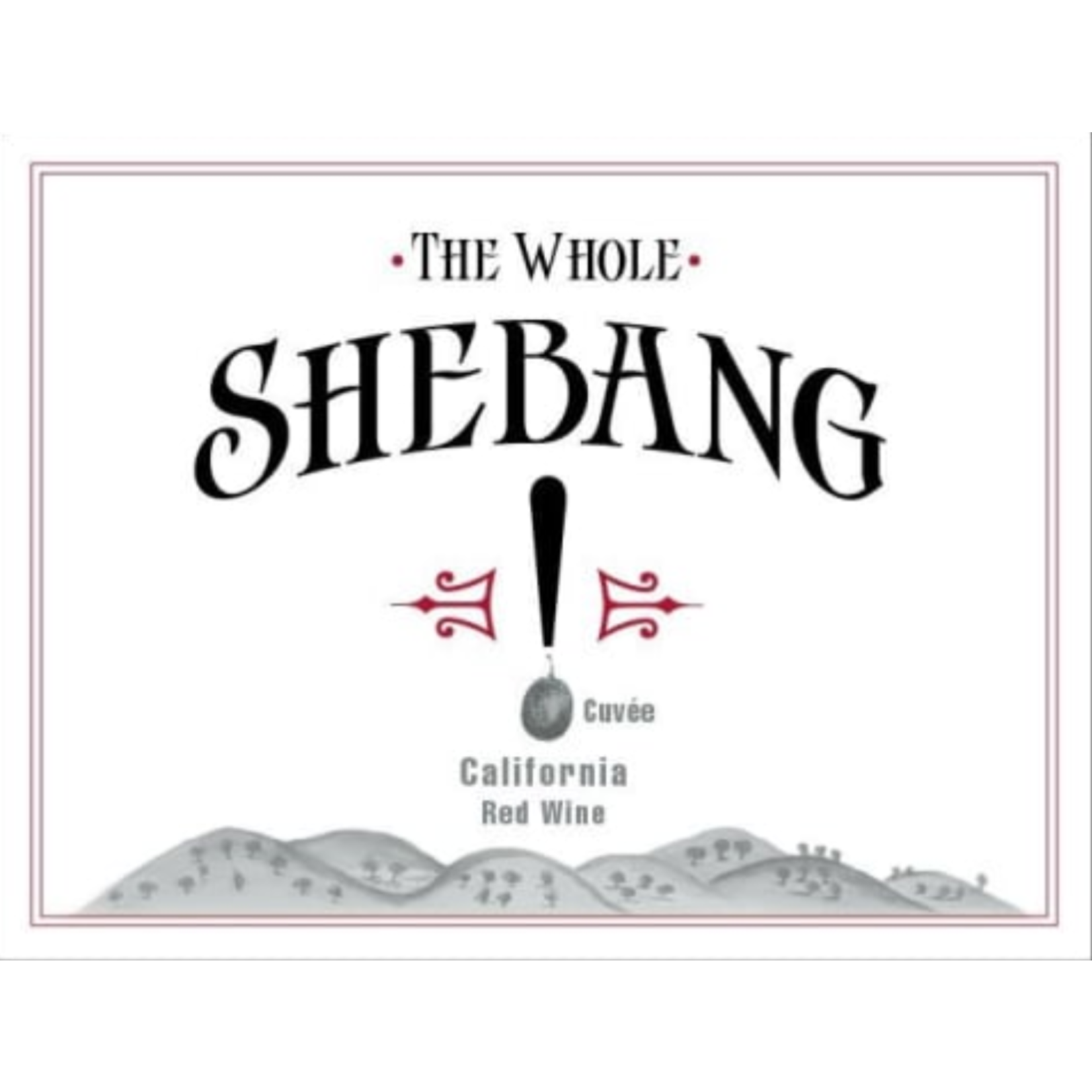 Shebang! Wines The Whole Shebang Thirteenth Cuvee Red Wine  Sonoma California