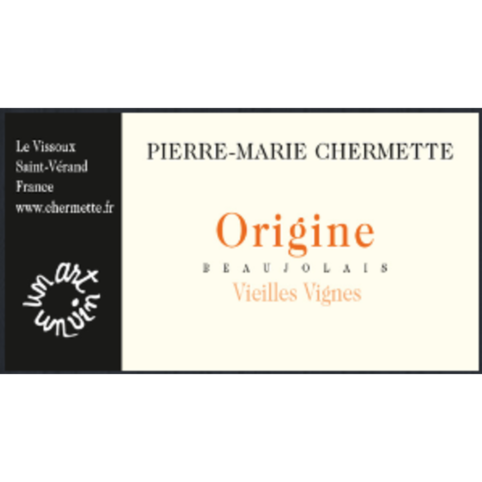 Pierre-Marie Chermette Pierre-Marie Chermette Origine Vieilles Vignes Beaujolais 2021 Beaujolais, France