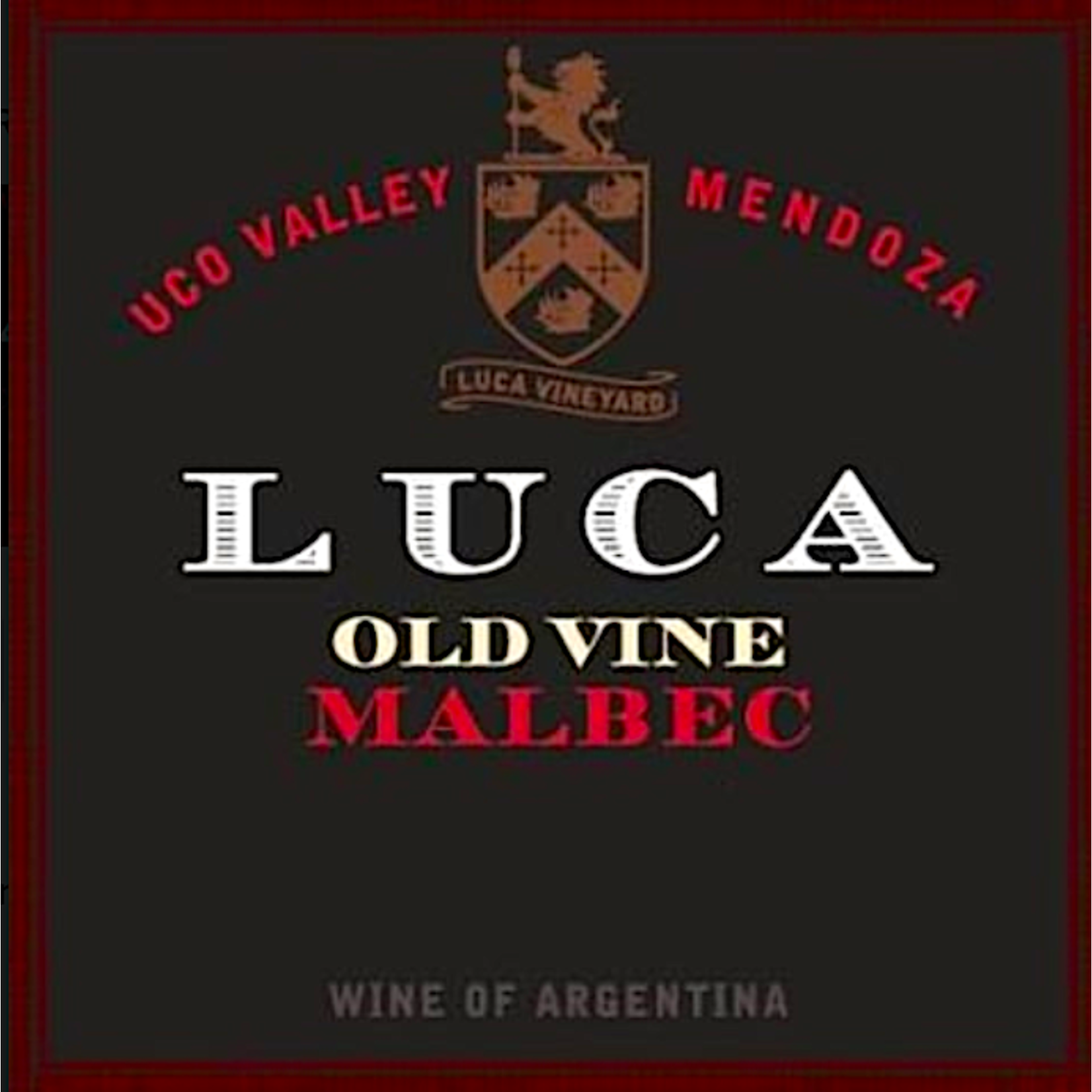 Luca Vineyards Luca Old Vine Malbec 2019  Uco Valley, Mendoza Argentina  95pts-JS, 93pts-WS