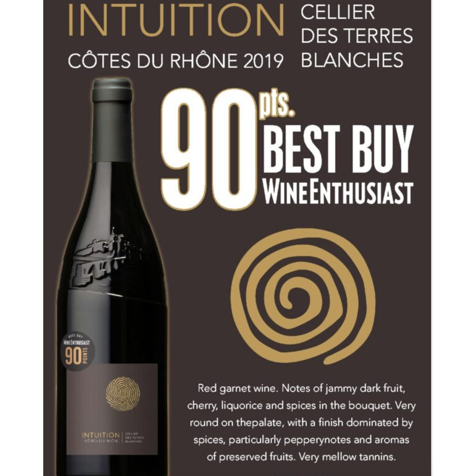 Intuition Intuition Cotes du Rhone Rouge 2019   Rhone, France  90pts-WE