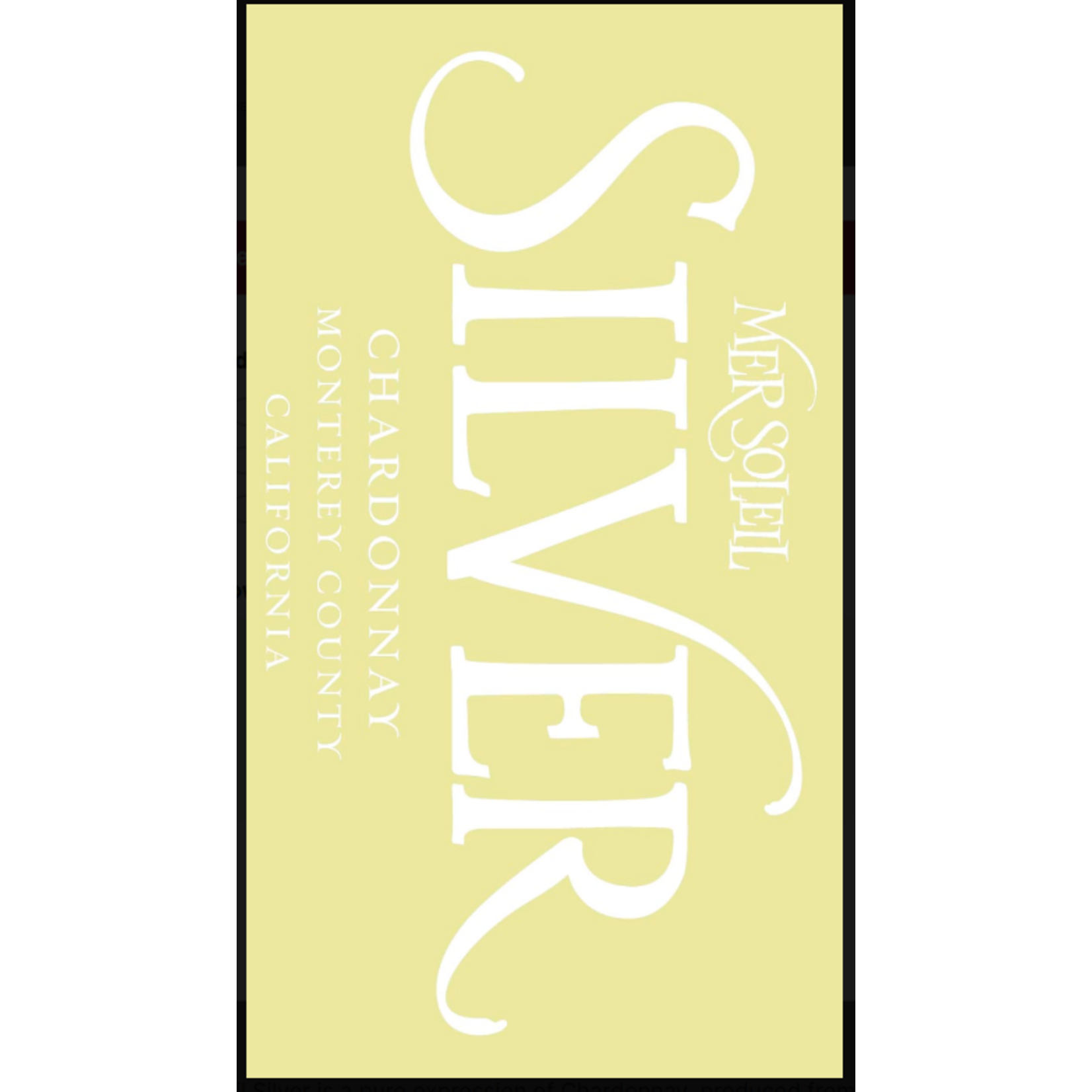 Mer Soleil Mer Soleil Silver Unoaked Chardonnay 2019 Monterey, California