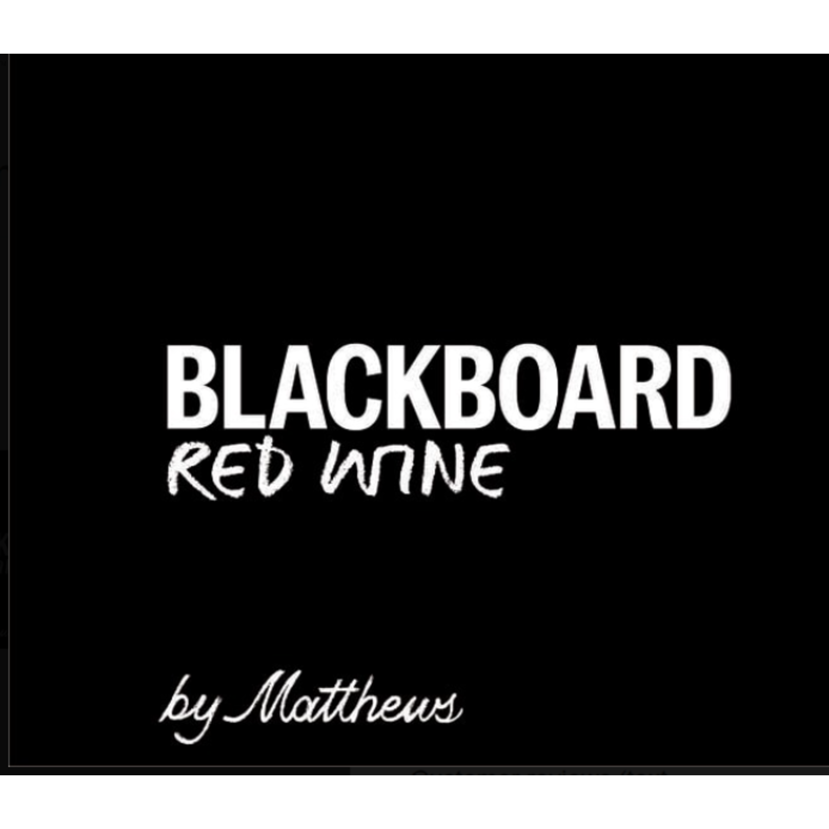 Matthews Estate Matthews Blackboard Red Wine 2020  Washington