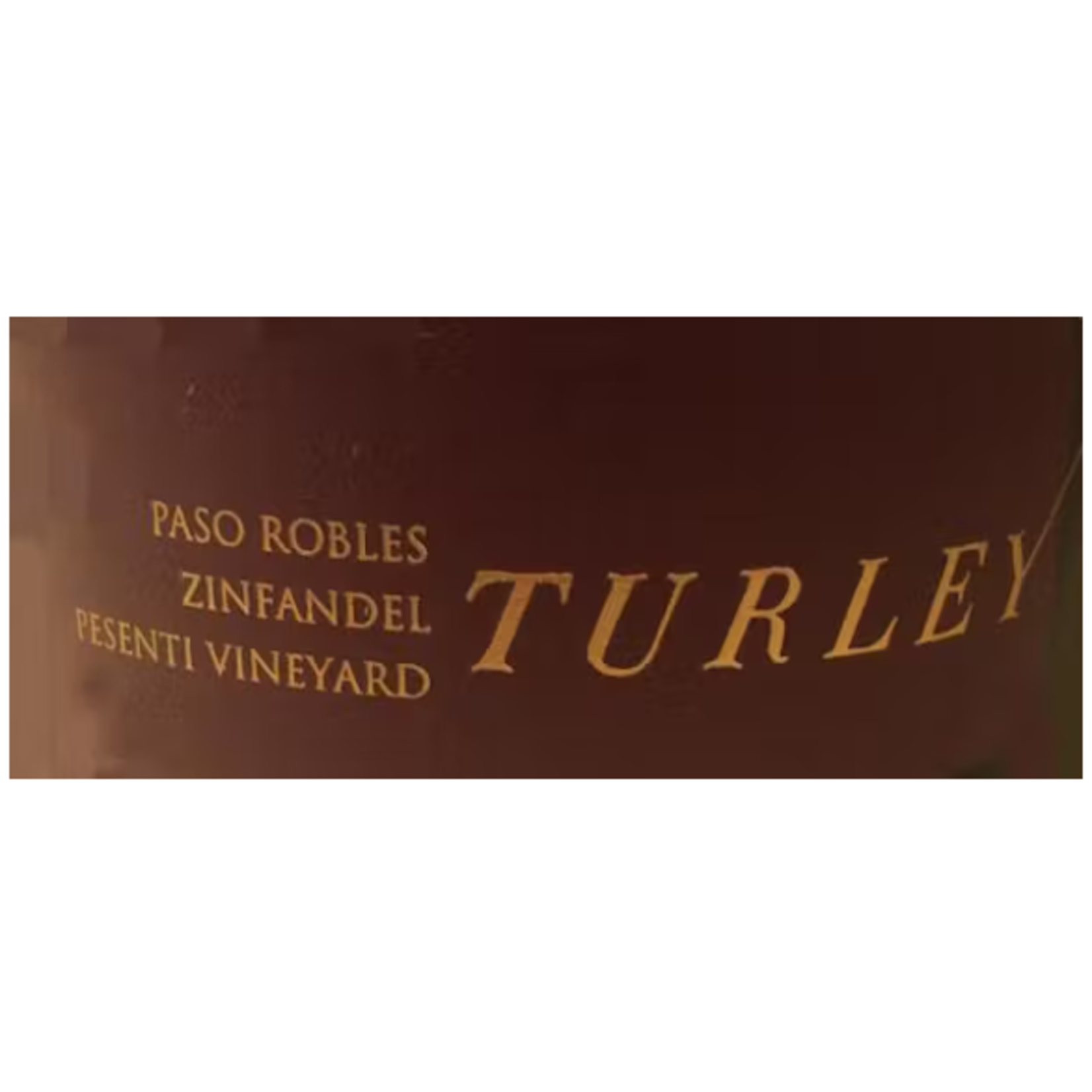 Turley Turley Paso Robles Zinfandel Pesenti Vineyard 2021  California