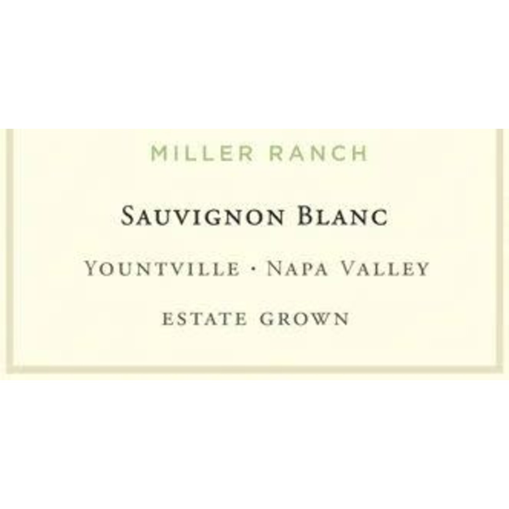 Silverado Miller Ranch Sauvignon Blanc 2020 Yountville Napa Valley California