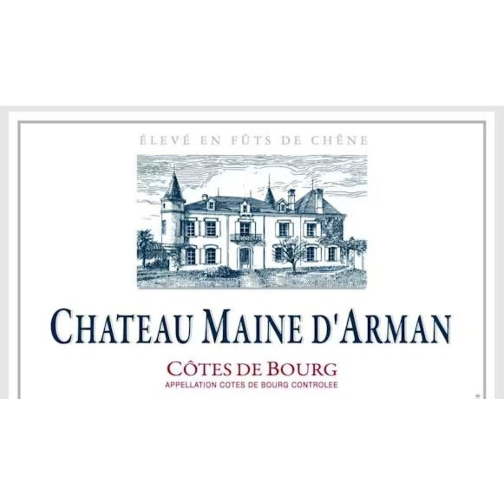 Chateau Maine d'Arman Chateau Maine d'Arman Cotes de Bourg