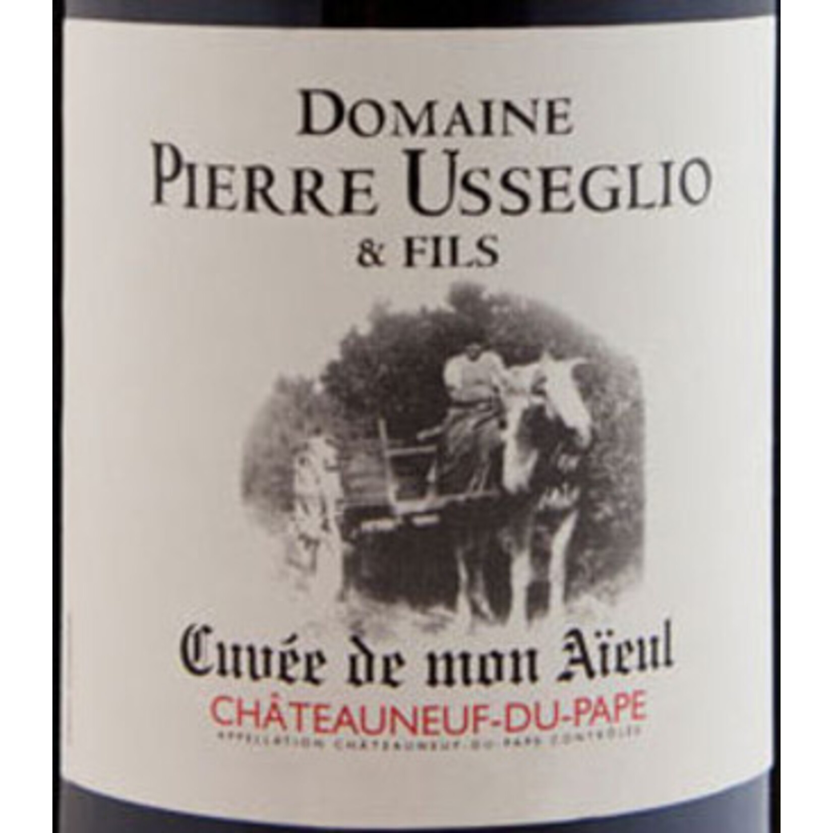 Domaine Pierre Usseglio Domaine Pierre Usseglio Chateauneuf du Pape Cuvee de Mon Aieul 2019