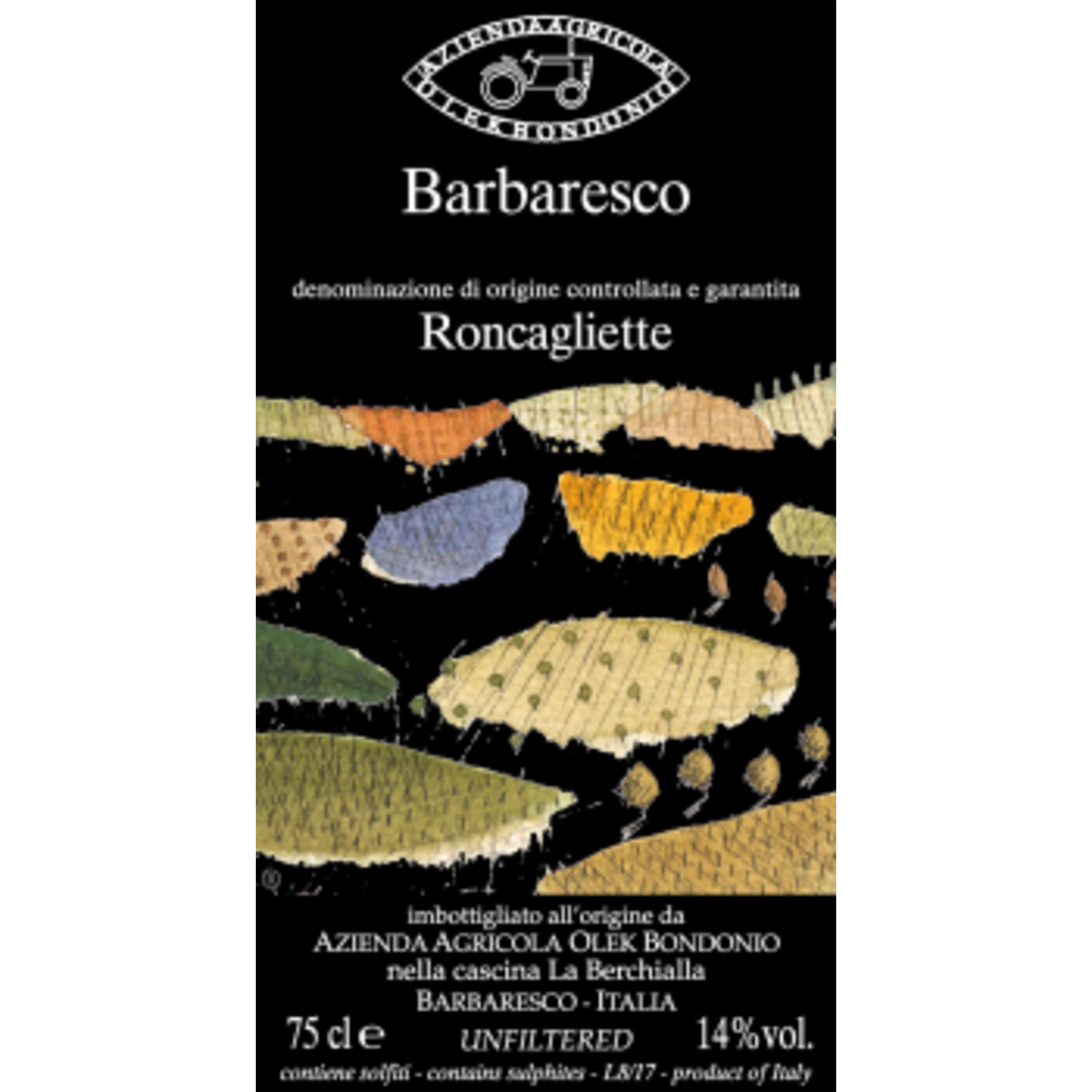 Olek Bondonio Olek Bondonio Barbaresco Roncagliette 2022