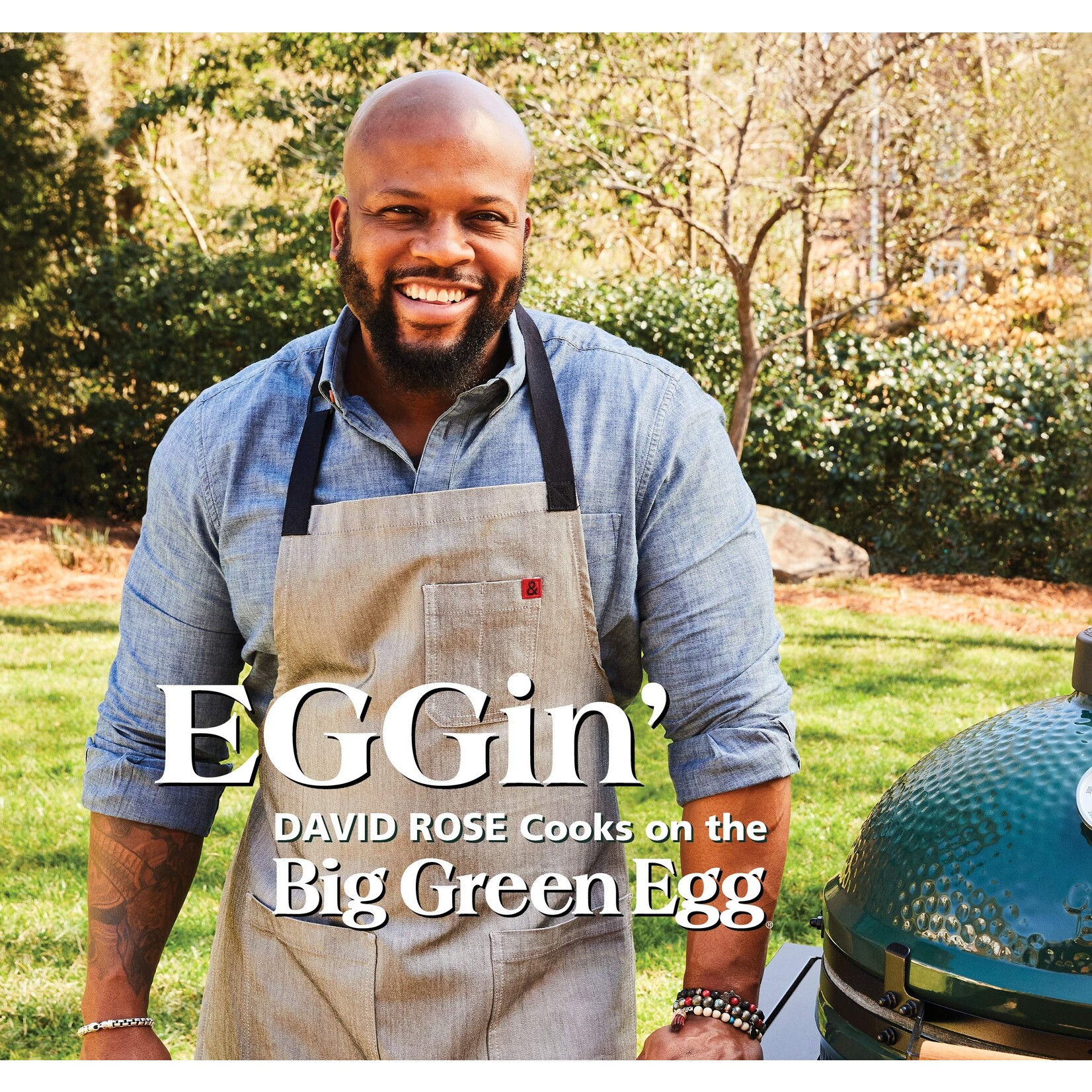 Big Green Egg BGE Cookbook, David Rose