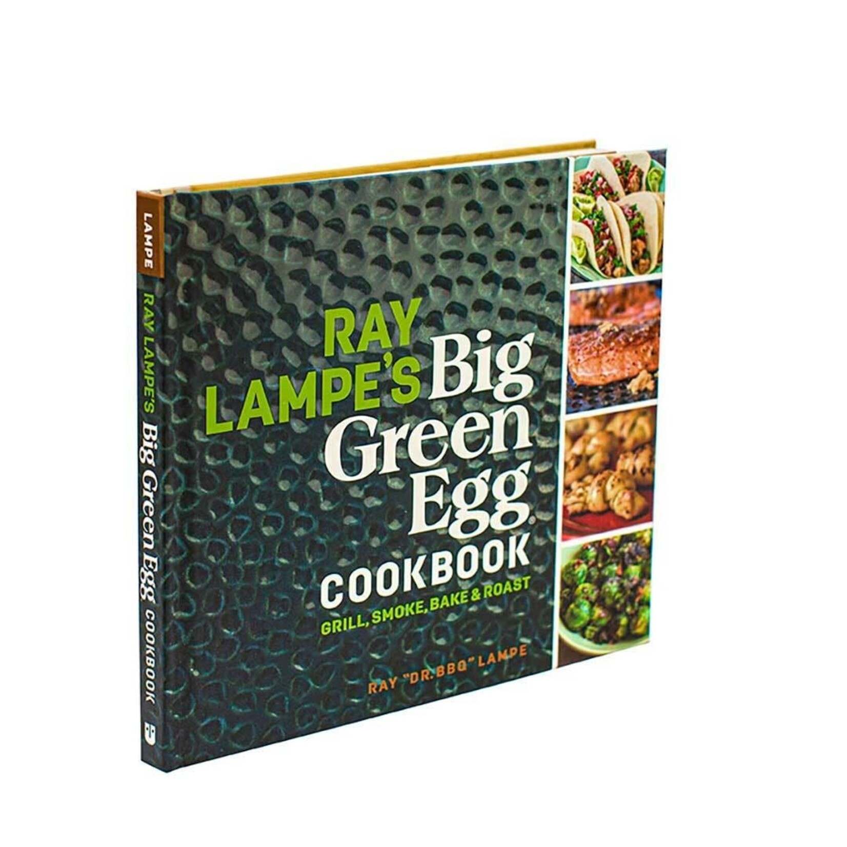 Big Green Egg BGE Cookbook, Dr. BBQ-Ray Lampe