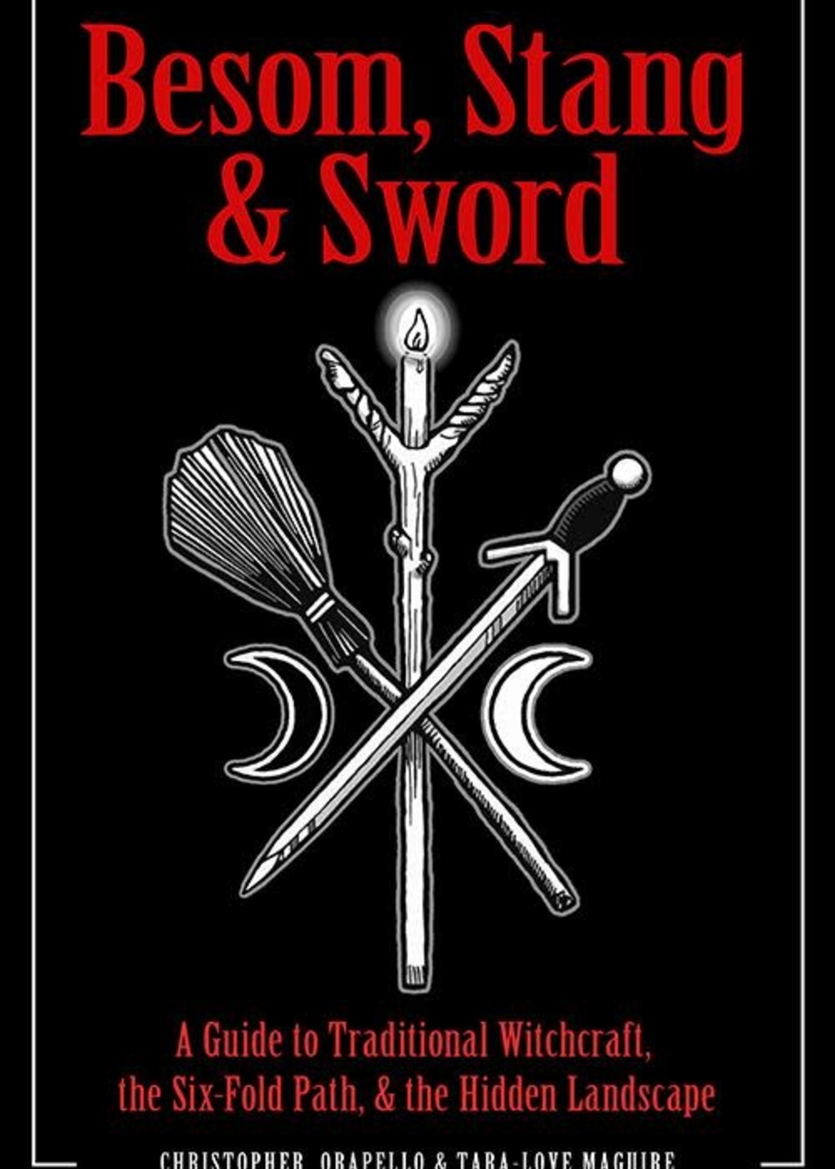 Besom, Stang & Sword (Orapello/MacGuire)
