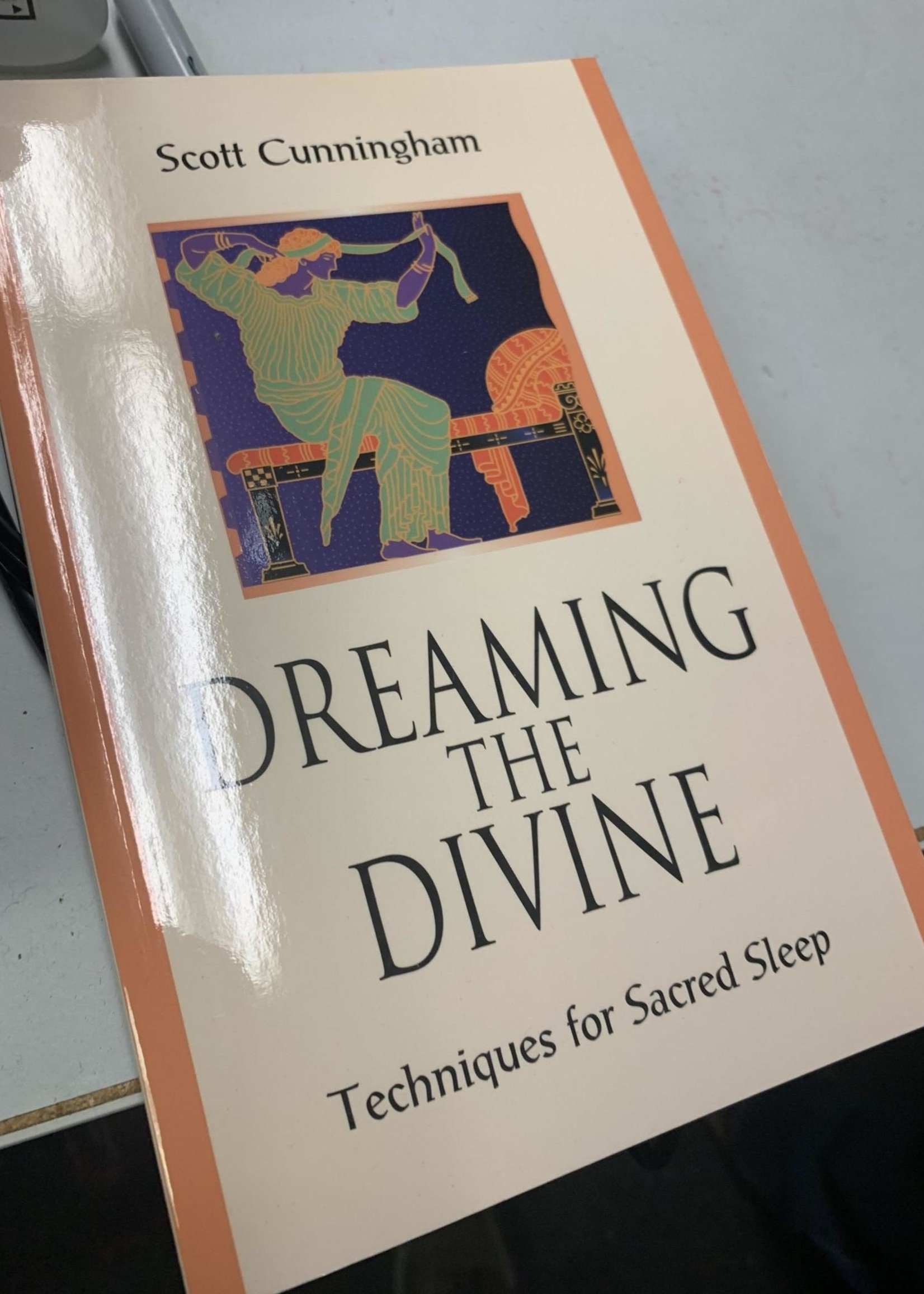 Dreaming the Divine - BY SCOTT CUNNINGHAM
