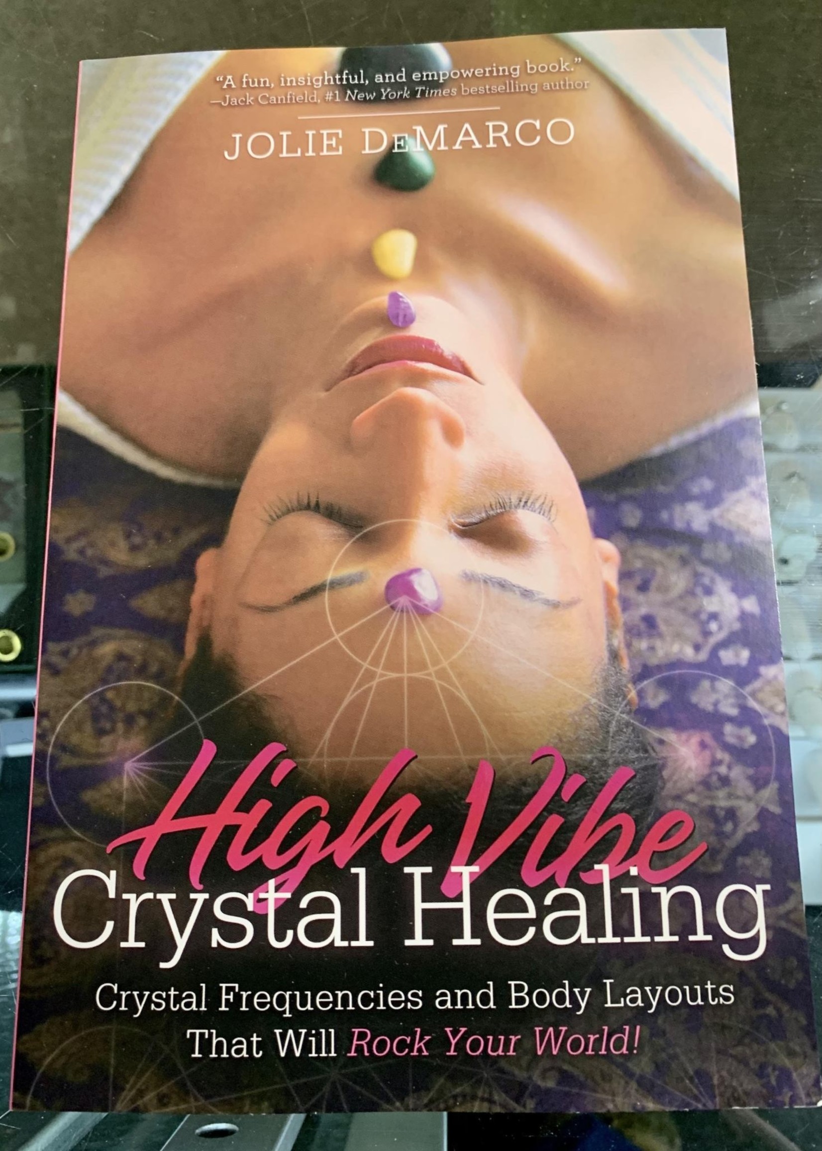 High-Vibe Crystal Healing -  BY JOLIE DEMARCO