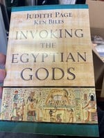 Invoking the Egyptian Gods -  BY JUDITH PAGE, KEN BILES