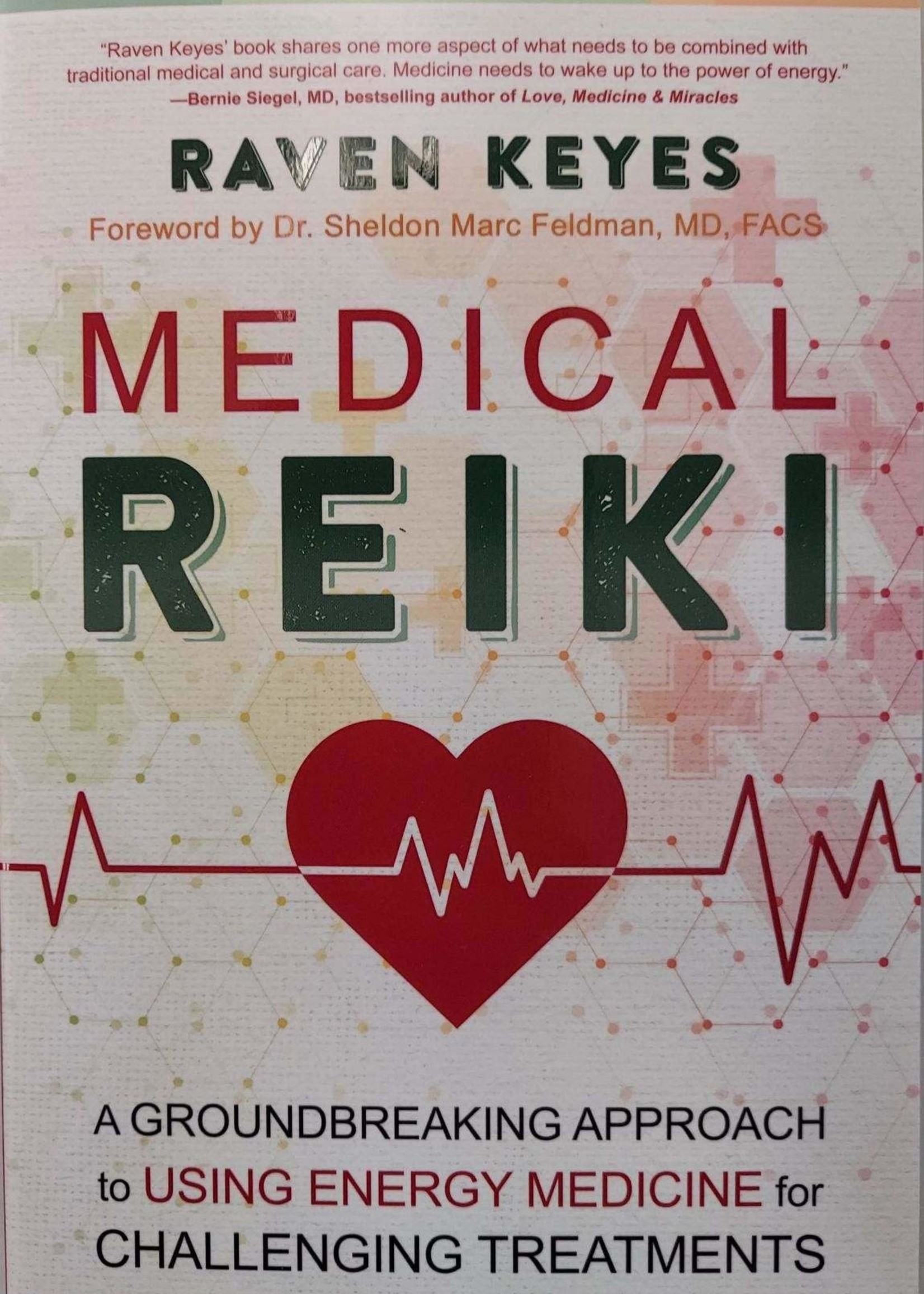 Medical Reiki -  BY RAVEN KEYES