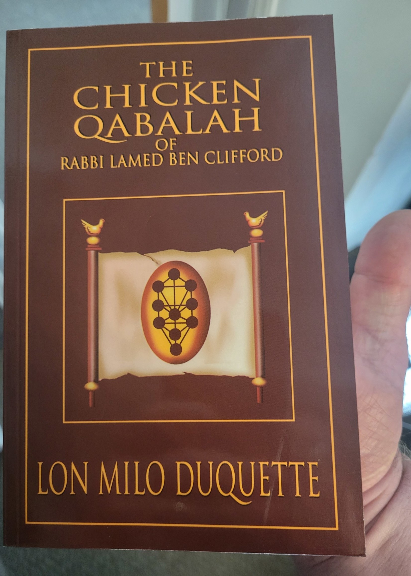 The Chicken Qabalah of Rabbi Lamed Ben Clifford - Lon Milo DuQuette