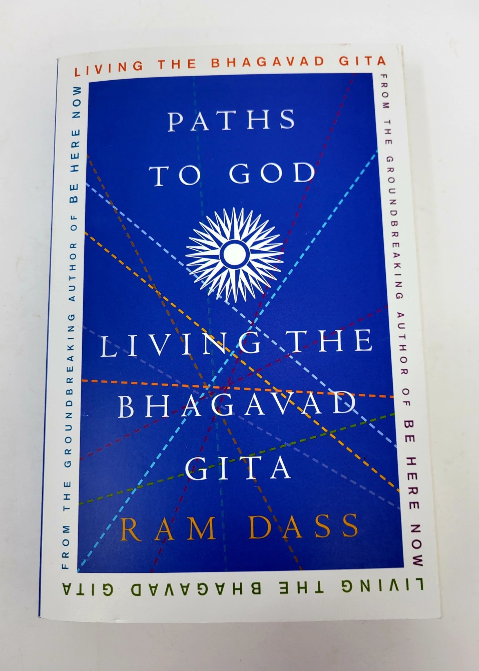 Paths To God Living The Bhagavad Gita - Ram Dass