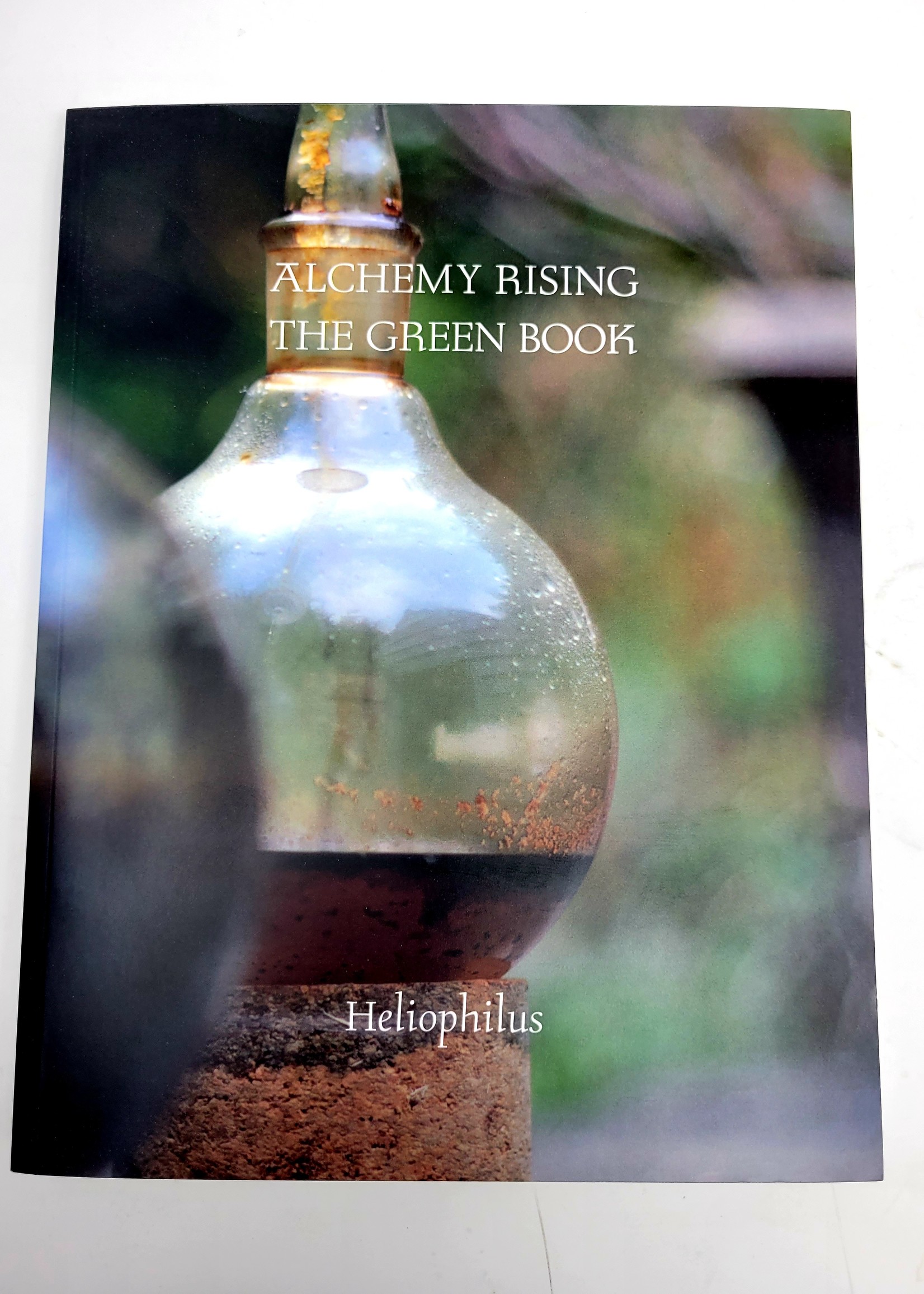 Alchemy Rising: The Green Book - Heliophilus