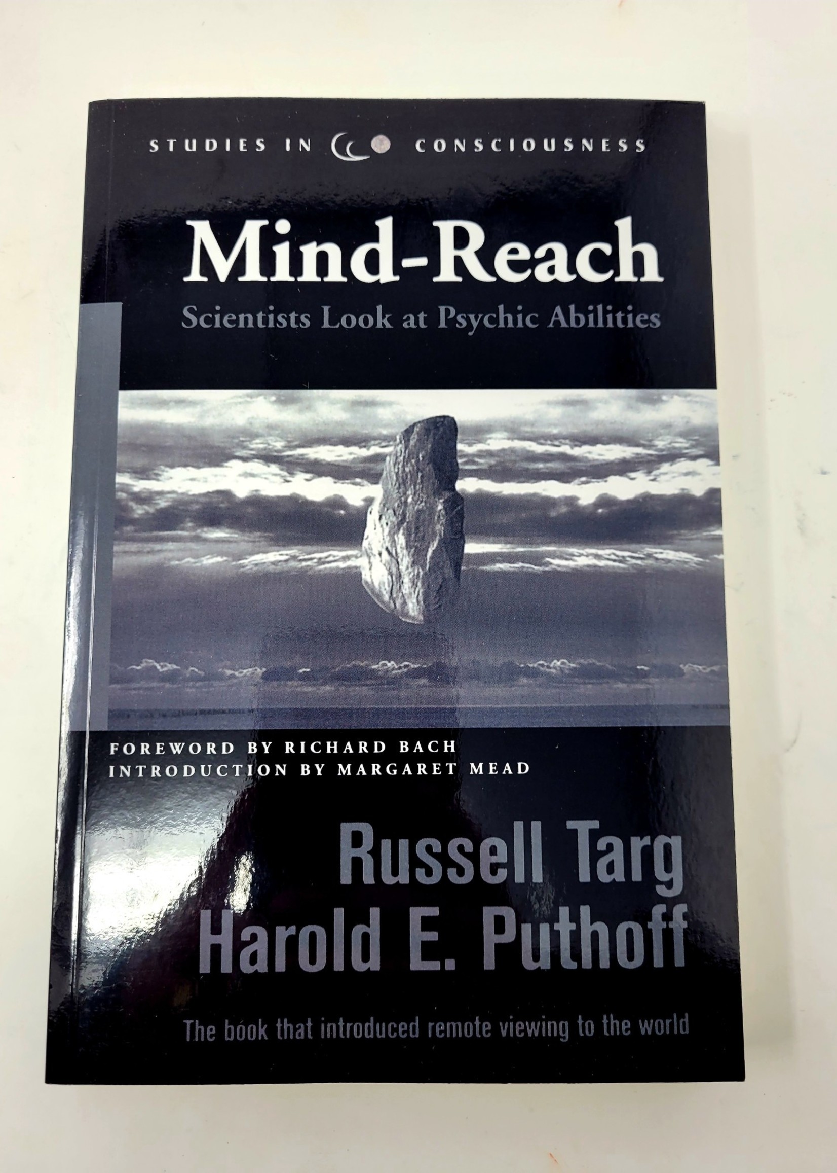 Mind-reach: Scientists look at psychic ability - by Russell Targ and Harold E. Puthoff