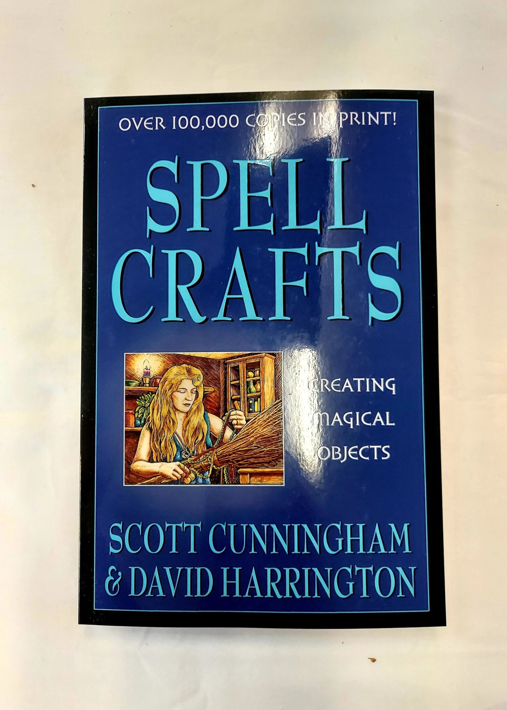 Spell Crafts- BY SCOTT CUNNINGHAM, DAVID HARRINGTON