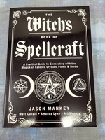 The Witch's Book of Spellcraft - by Jason Mankey, Matt Cavalli,