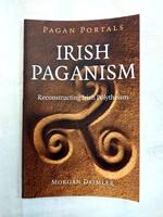 Irish Paganism-Morgan Daimler
