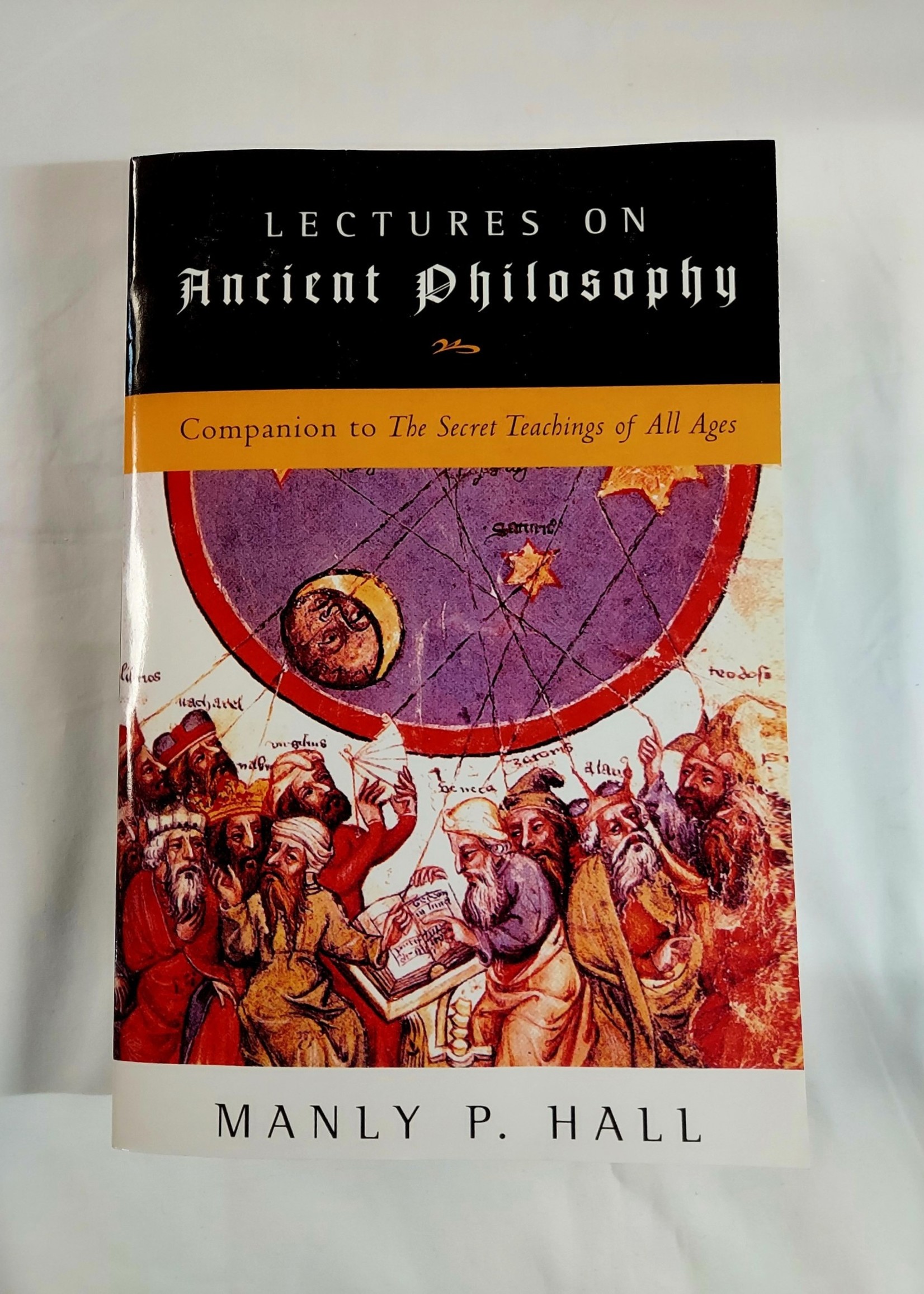 Lectures on Ancient Philosophy By Manly P. Hall