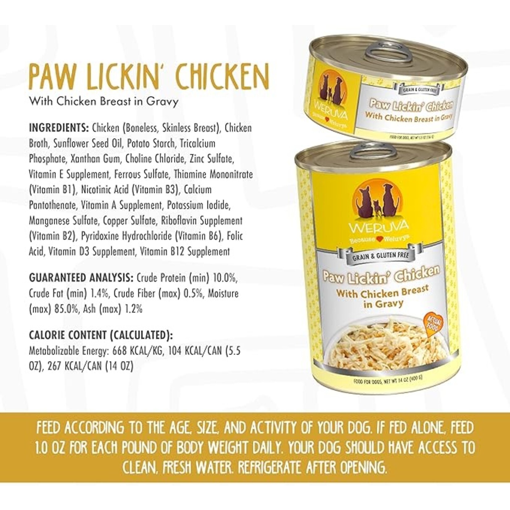 Weruva Weruva Paw Lickin' Chicken Dog 14oz (case 12)