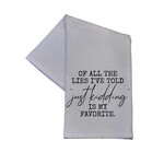 Lies I've Told Tea Towel