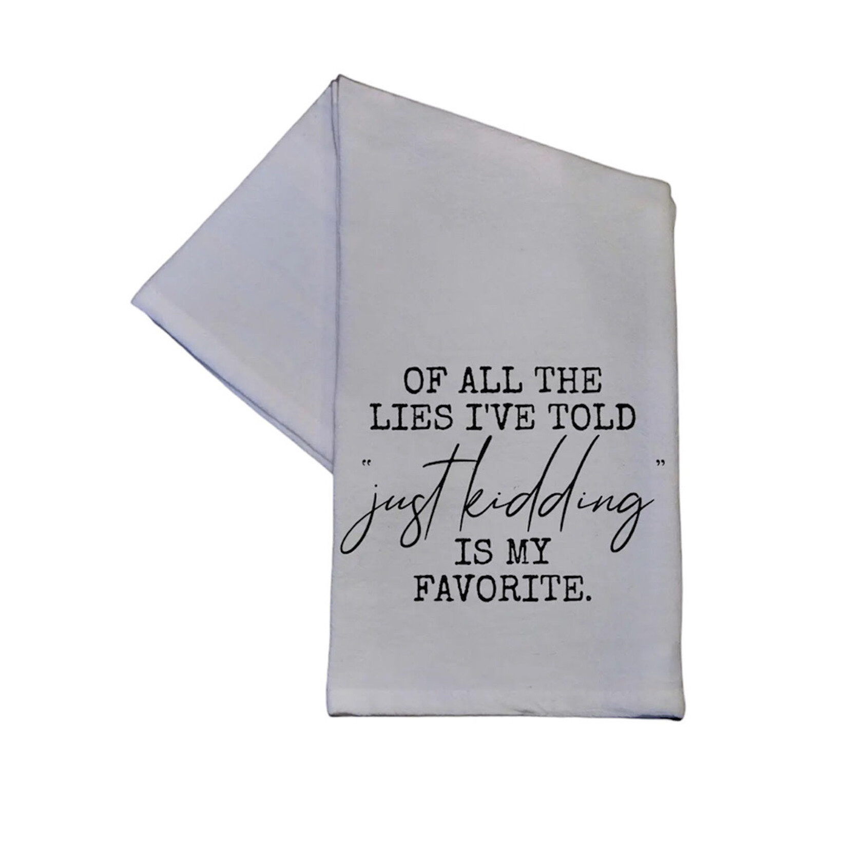 Lies I've Told Tea Towel