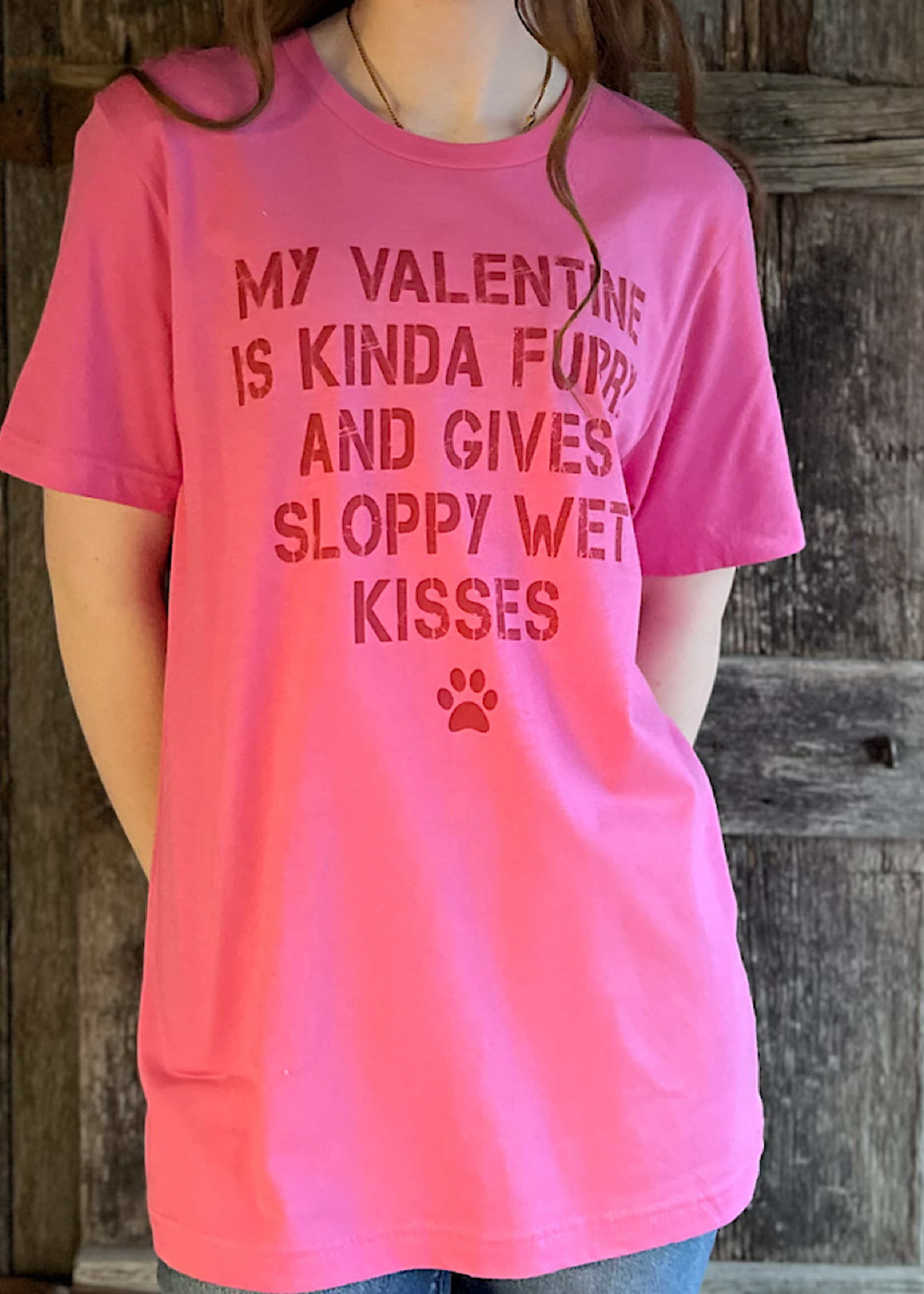 Hot Pink Sloppy Kisses- Valentine's Day Tee