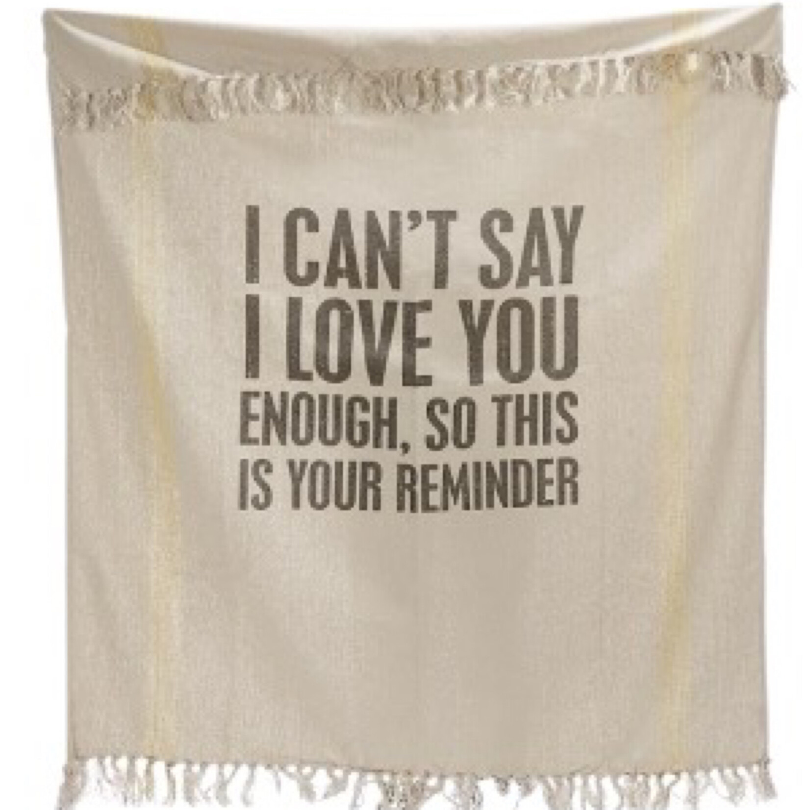 Love You Enough Throw