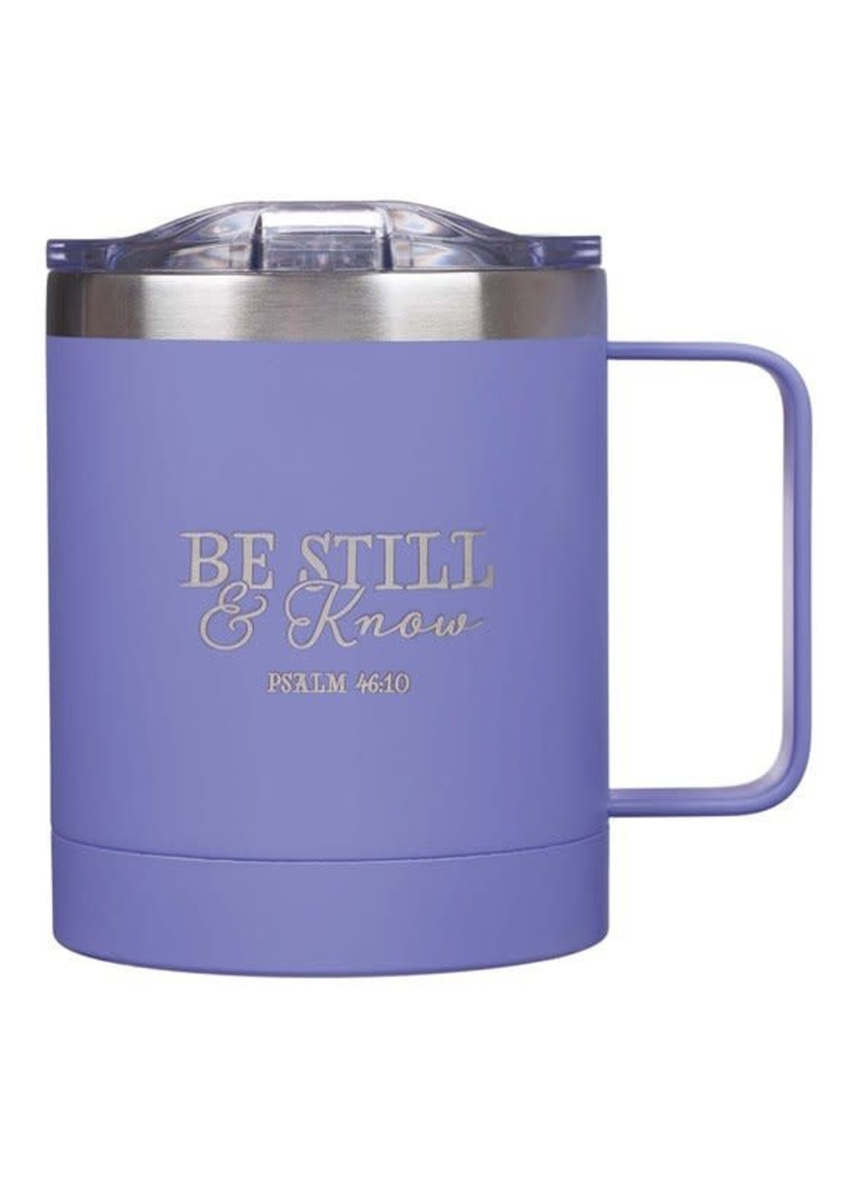 Be Still and Know - Lavendar Stainless Steel Camp Mug -  Psalm 46:10