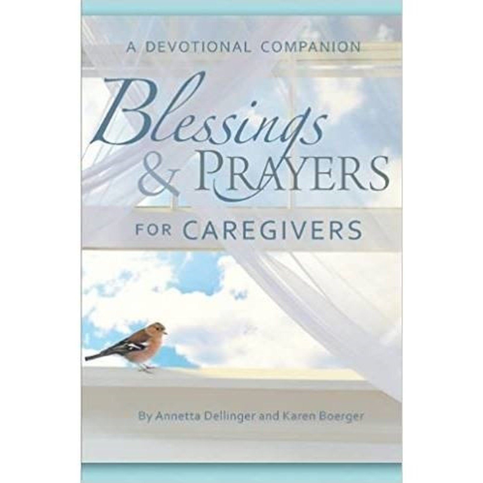 Concordia Publishing House Blessings and Prayers for Caregivers