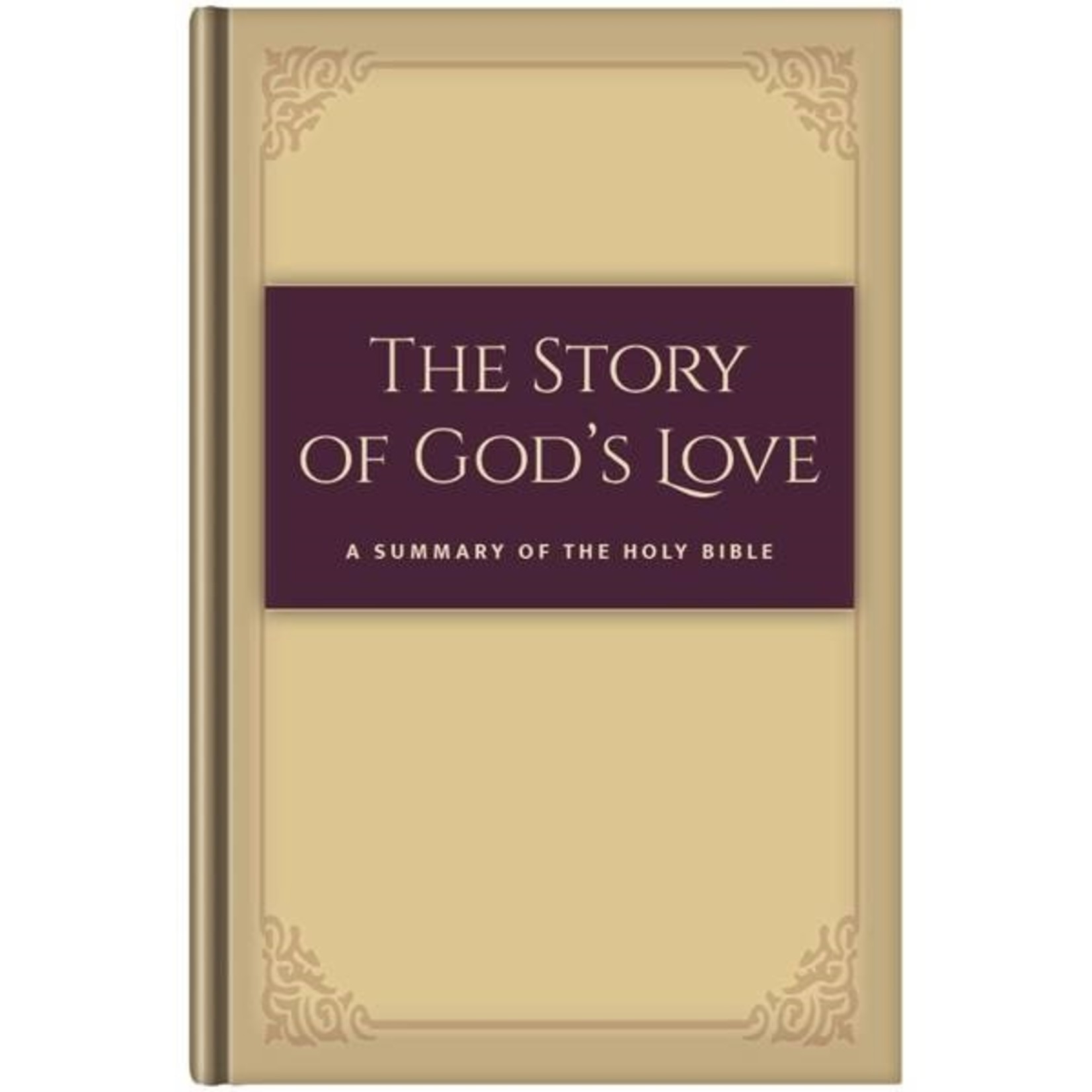 The Story of God's Love - A Summary of the Holy Bible (EHV)