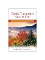 God's Children Never Die