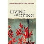 Concordia Publishing House Living With Dying
